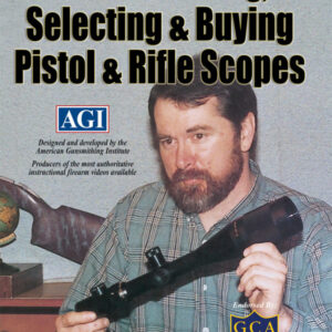 Understanding, Selecting & Buying Rifle & Pistol Scopes